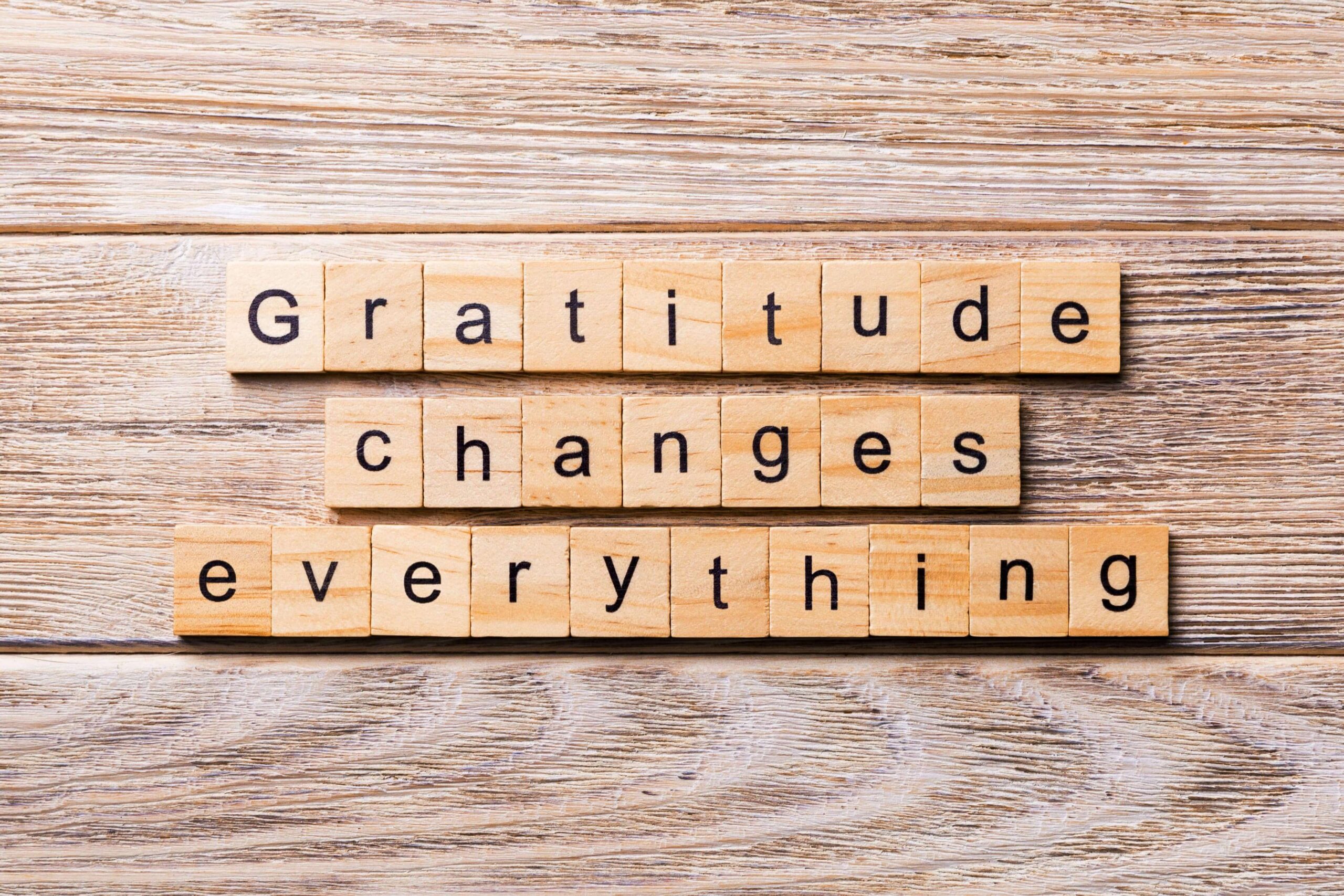 gratitude changes everything written out